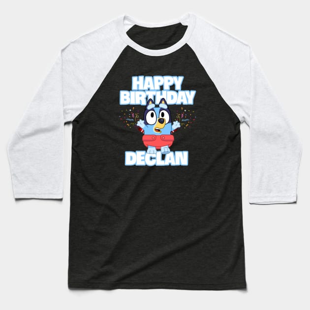 Declan happy birthday Baseball T-Shirt by Justine Nolanz